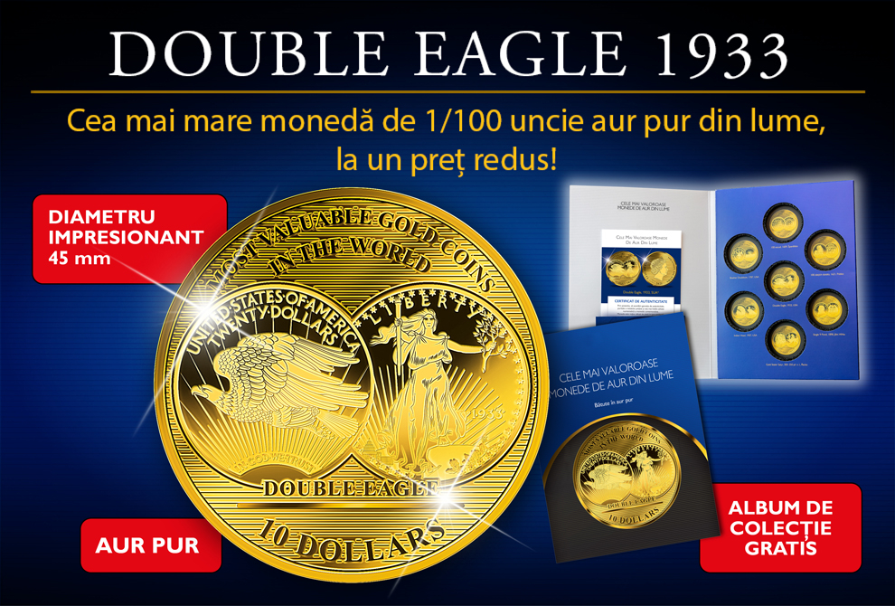 9094 RGMIL Double Eagle din 1933 + cadou